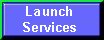 Launch Services